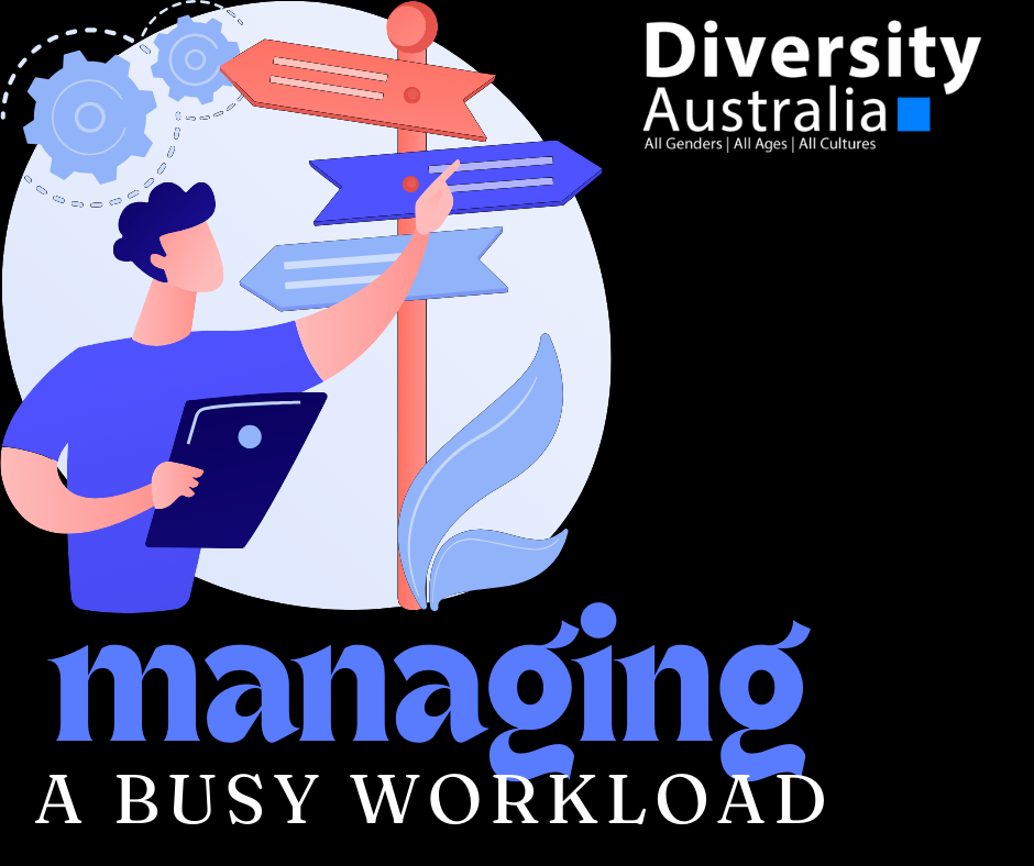 Managing a Busy Workload